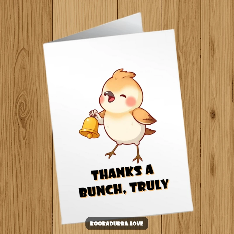 Funny Free Printable Thank You Card: A joyful bird enthusiastically rings a tiny golden bell, conveying heartfelt thanks with a laugh.